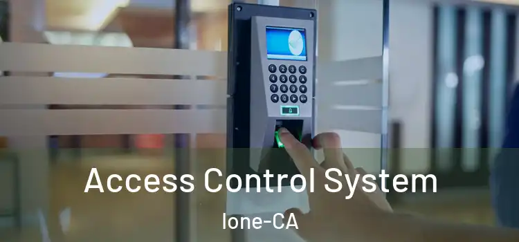  Access Control System Ione-CA