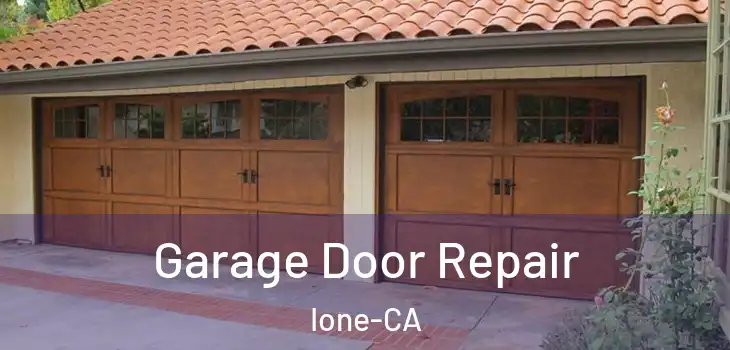  Garage Door Repair Ione-CA